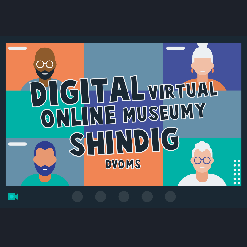 Digital Virtual Online Museumy Shindig 800 x 800